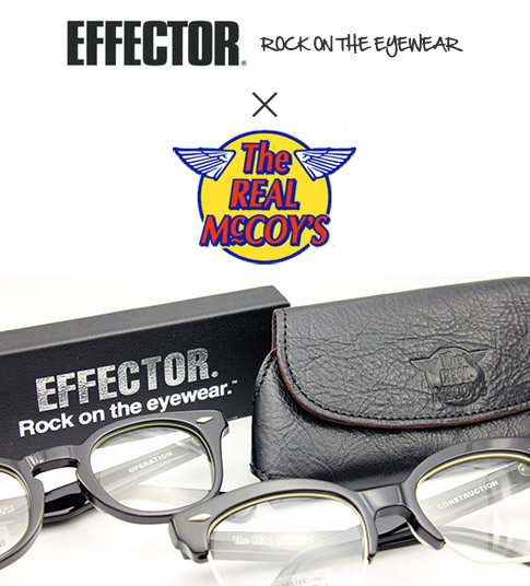 EFFECTOR（エフェクター）｜鹿児島 メガネセレクトショップ｜D-Eye 